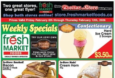 Fresh Market Foods Flyer February 6 to 12