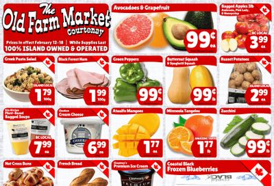 The Old Farm Market (Courtenay) Flyer February 12 to 18