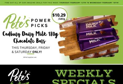 Pete's Fine Foods Flyer February 12 to 18