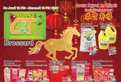 Marche C&T (Brossard) Flyer February 12 to 18