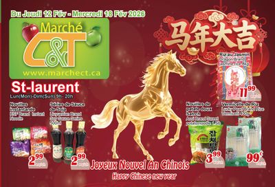 Marche C&T (St. Laurent) Flyer February 12 to 18