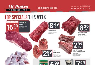 Di Pietro Food Centre Flyer February 12 to 18