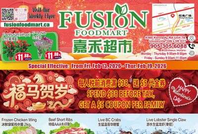 Fusion Supermarket (Unionville)  Flyer February 13 to 19