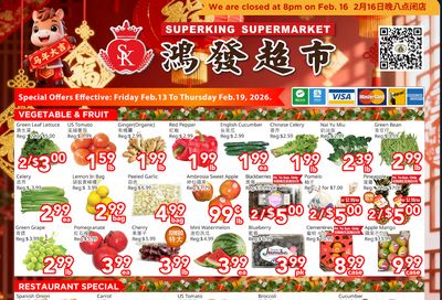 Superking Supermarket (North York) Flyer February 13 to 19