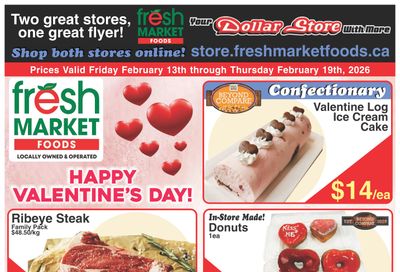 Fresh Market Foods Flyer February 13 to 19