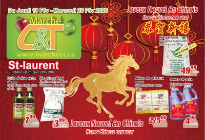 Marche C&T (St. Laurent) Flyer February 19 to 25