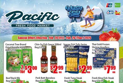 Pacific Fresh Food Market (North York) Flyer February 20 to 26