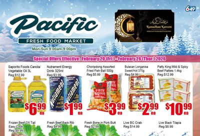 Pacific Fresh Food Market (Pickering) Flyer February 20 to 26