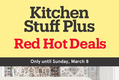 Kitchen Stuff Plus Red Hot Deals Flyer March 2 to 8