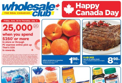 Real Canadian Wholesale Club Flyer June 26 to July 2