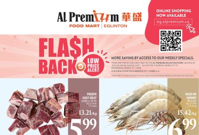 Al Premium Food Mart (Eglinton Ave.) Flyer March 5 to 11