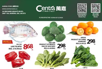 Centra Foods (Aurora) Flyer March 6 to 12