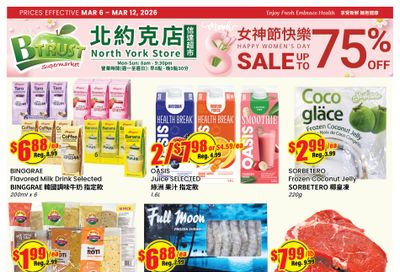 Btrust Supermarket (North York) Flyer March 6 to 12