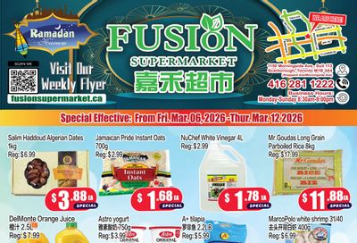 Fusion Supermarket (Scarborough) Flyer March 6 to 12