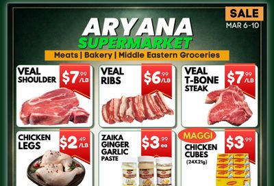 Aryana Supermarket Flyer March 6 to 10
