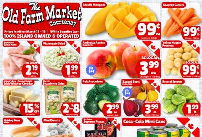 The Old Farm Market (Courtenay) Flyer March 12 to 18