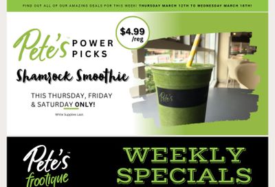 Pete's Fine Foods Flyer March 12 to 18