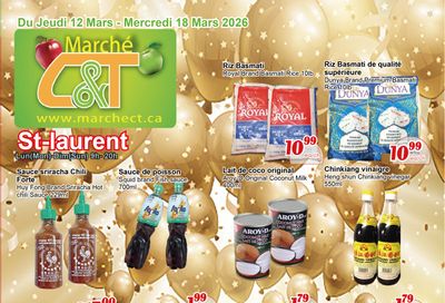 Marche C&T (St. Laurent) Flyer March 12 to 18