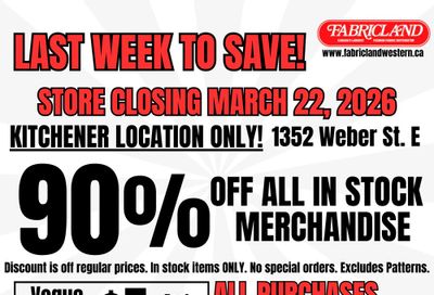 Fabricland (Kitchener) Store Closing Final Sale Flyer March 16 to 22