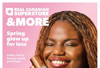 Real Canadian Superstore Spring Beauty Book March 19 to April 8