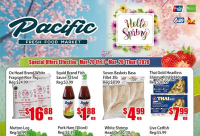 Pacific Fresh Food Market (North York) Flyer March 20 to 26