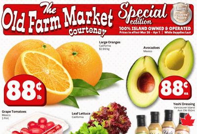 The Old Farm Market (Courtenay) Flyer March 26 to April 1