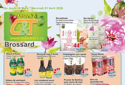 Marche C&T (Brossard) Flyer March 26 to April 1