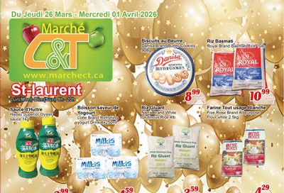 Marche C&T (St. Laurent) Flyer March 26 to April 1