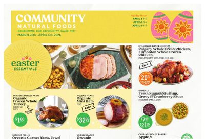 Community Natural Foods Flyer March 26 to April 6