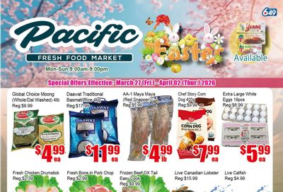 Pacific Fresh Food Market (Pickering) Flyer March 27 to April 2