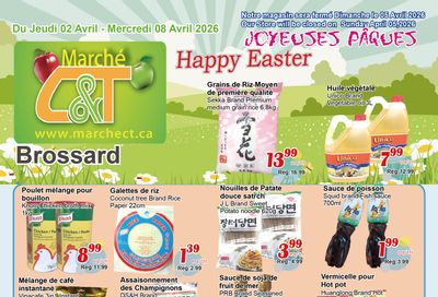 Marche C&T (Brossard) Flyer April 2 to 8