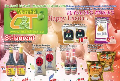 Marche C&T (St. Laurent) Flyer April 2 to 8