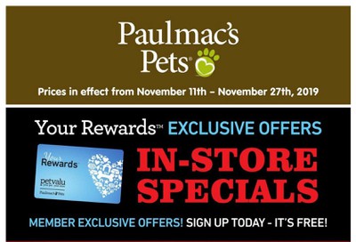 Paulmac's Pets Loyalty in-store Flyer November 11 to 27