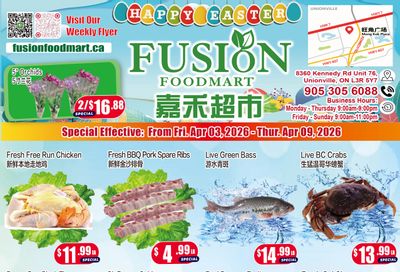 Fusion Supermarket (Unionville)  Flyer April 3 to 9
