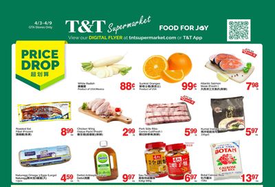 T&T Supermarket (GTA) Flyer April 3 to 9
