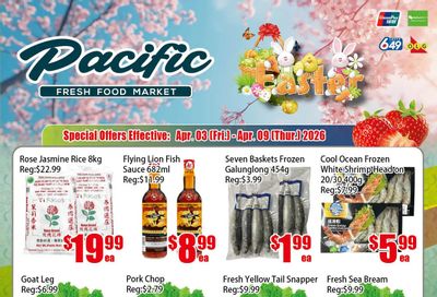 Pacific Fresh Food Market (North York) Flyer April 3 to 9