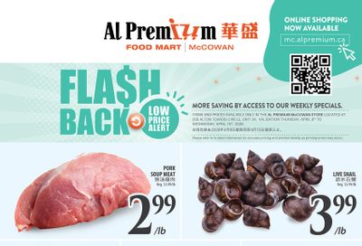 Al Premium Food Mart (McCowan) Flyer April 9 to 15