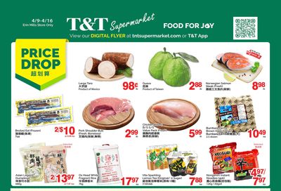 T&T Supermarket (Erin Mills) Flyer April 9 to 16