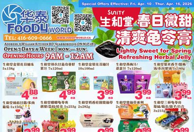 Foody World (Scarborough, ON) Flyer April 10 to 16