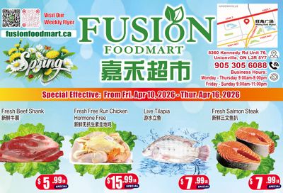 Fusion Supermarket (Unionville)  Flyer April 10 to 16