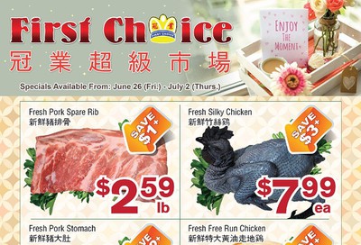 First Choice Supermarket Flyer June 26 to July 2