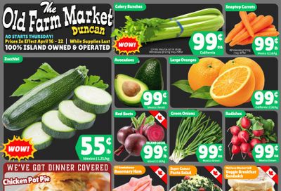 The Old Farm Market (Duncan) Flyer April 16 to 22