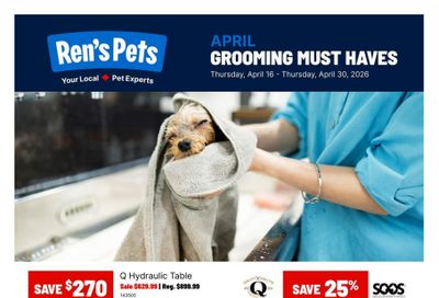 Ren's Pets Grooming Must Haves Flyer April 16 to 30