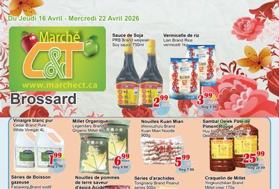 Marche C&T (Brossard) Flyer April 16 to 22