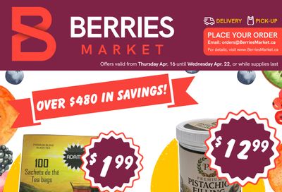Berries Market Flyer April 16 to 22