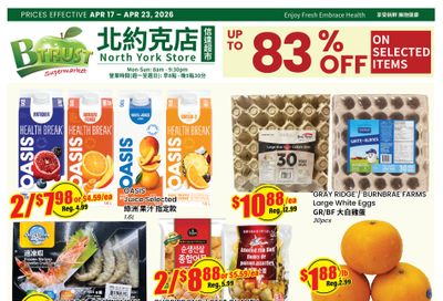 Btrust Supermarket (North York) Flyer April 17 to 23