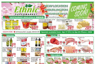 Ethnic Supermarket (Guelph) Flyer April 17 to 23