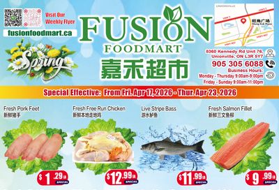Fusion Supermarket (Unionville)  Flyer April 17 to 23