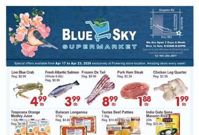 Blue Sky Supermarket (Pickering) Flyer April 17 to 23