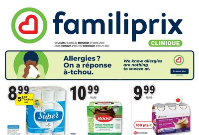 Familiprix Clinique Flyer April 23 to 29